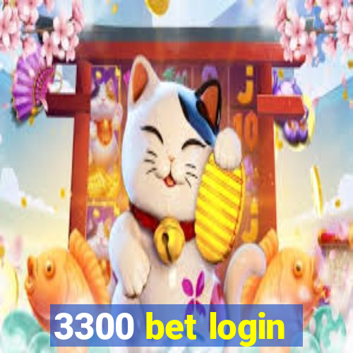 3300 bet login